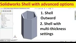 Solidworks shell feature with advanced options