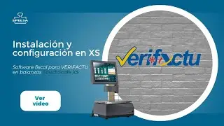 Verifactu en TouchScale XS: Instalaci&oacute;n y configuraci&oacute;n