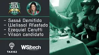 SASS&Aacute; DEMITIDO E VILSON CANDIDATO A PRESID&Ecirc;NCIA - SEMANA REDE COXA
