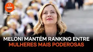 Meloni mantém posição em rankings de mulheres mais poderosas do mundo
