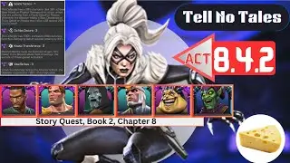 Tell No Tales - Act 8.4.2 | easy path for completion | Black Cat Boss cheese | mcoc