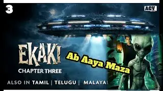 Ekaki Chapter 3 Invasion Review Ashish Chanchlani Akash Dodeja Ankit Madaan Harsh Rane Rohit Sadhwan