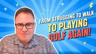 From Struggling To Walk To Playing Golf Again! #testimonial
