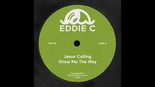Eddie C - Show Me The Way [Funkyjaws Music]