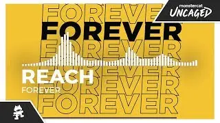 Reach - Forever [Monstercat Release]