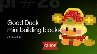 [Guide] CLC-8941 Good Duck Fortune Duck 🦆 | Mini Building Blocks Assembly Tutorial