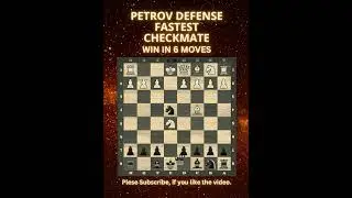 Petrov Defense | Fastest Checkmate | Chess Openings | Chess Tricks | Chess Game | Learn Chess