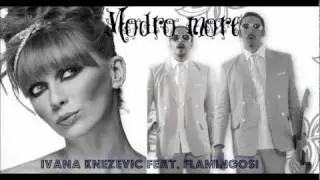 Ivana Knezevic feat. Flamingosi - Modro more