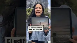 El edificio m&aacute;s alto de M&eacute;xico