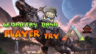geometry dash player try ark primal fear #2 | lỗi file save n&ecirc;n l&agrave;m lại cuộc đời :)