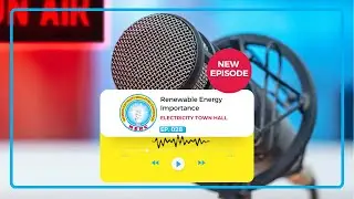 Electricity Town Hall Ep 28 Renewable Energy Practice