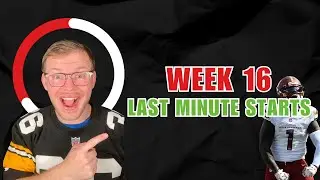 Last Minute Starts and Sits - Week 16