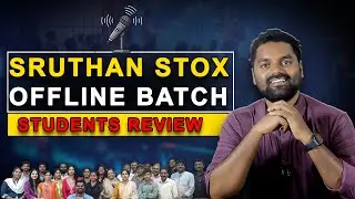 SRUTHAN STOX OFFLINE BATCH | students review #sruthanstox #COURSE
