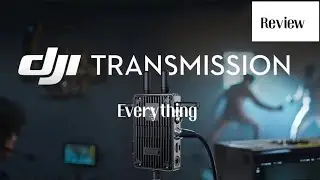 Everything you need to know about DJI Transmission | Review