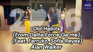 Old Habits(From Delta Force Game) (Feat. Farruko, Sof&iacute;a Reyes)Alan Walker/ZUMBA/ZumbaHani🇰🇷
