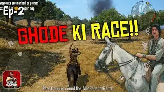 🔥Ghode ki race in Red Dead Redemption 🏇 | Ep-2