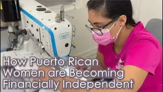 How Puerto Rican Women Are Becoming Financially Independent