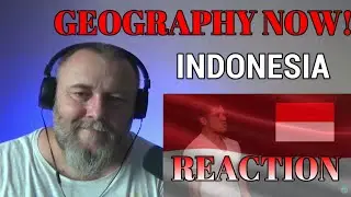 GEOGRAPHY NOW! INDONESIA (REACTION)