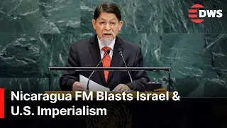 Explosive Speech: Nicaragua FM Confronts Israel & U.S. at UN General Assembly | AC1E