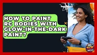 How to paint RC bodies with glow-in-the-dark paint? - RC Toy Central