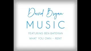 What you own - RENT. Cover by David Bryan & Ben Bateman.