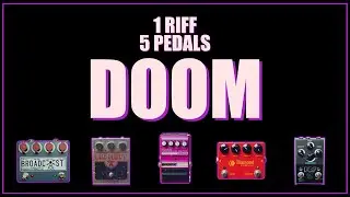1 RIFF 5 PEDALS - DOOM