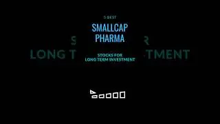5 Best Smallcap Pharma Stocks: Explosive Growth Ahead!