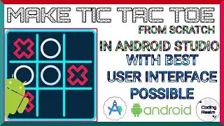 Creating Tic Tac Toe Game in android |Check my livestreams out for process|With sound effects and UI