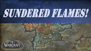 Sundered Flames! Wow Quest