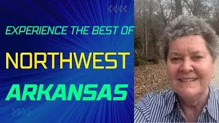 Northwest Arkansas ❤️ ❤️ NWA Travel Guide❤️❤️