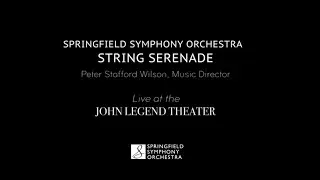 String Serenade, March 2021- Springfield Symphony Orchestra