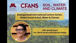 SWAC Distinguished International Lecture: Global Issues in Soil, Water, & Climate
