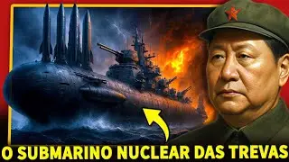 🚨SUBMARINO TYPE 094: O MONSTRO CHIN&Ecirc;S que NINGU&Eacute;M CONSEGUE DETECTAR #military