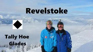 Revelstoke, Skiing Tally Hoe Glades & Last Spike. Best Revy Glade!