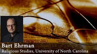 Mark, Matthew, Luke, John are anonymous texts named later (false ascriptions) - Bart Ehrman