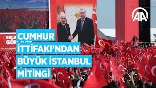 AK Parti ve MHP'den ortak Büyük İstanbul Mitingi