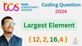 Largest element in an array || TCS NQT 2024 preparation || Java || Hindi