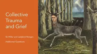 Trauma Discussion: Additional Q&A with BJ Miller and Ladybird Morgan #MettleHealth #Trauma