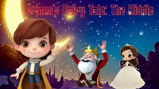 Grimm's Fairy Tale The Riddle, Riddling hero saves kingdom, wins love, Solving a mystical riddle