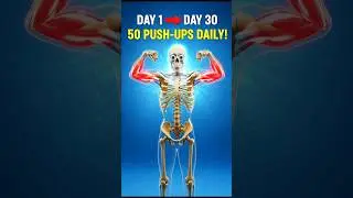 50 Push-ups a Day For 30 days 😳 || #shorts #skeleton