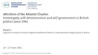 Legacies of empire and post-imperial ambitions: Britain&rsquo;s contemporary foreign policy in Africa