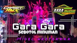 DJ GARA GARA SEBOTOL MINUMAN || GAPRET RMX🔥🔥