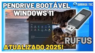 Como Baixar o Windows 11 e Criar um Pendrive Bootável com Rufus [ATUALIZADO 2025]