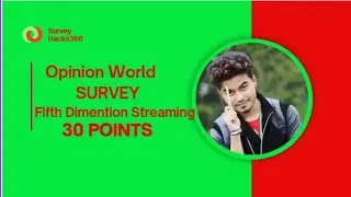 Fifth Dimention Streaming Survey !! Survey Hacks 360 !! USA UK AUSTRALIA !!