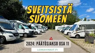Sveitsistä Travemündeen ja laivalla Saksasta Suomeen - Matkailuautolla Euroopassa 2024 osa 11