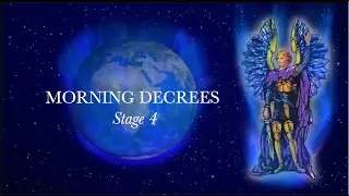 MORNING DECREES Stage 4