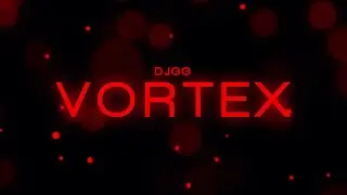 DJGG - Vortex (Official Video)