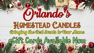 Orlando&rsquo;s Homestead Candles eGift Cards &mdash; Your Go-To Last-Minute Present!