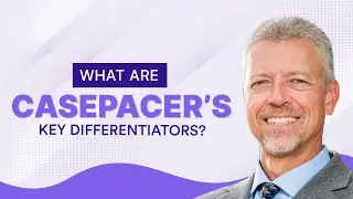 11 What are CasePacer's Key Differentiators