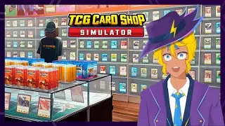 I get to fulfill one of my biggest dreams! | TCG Card Shop Simulator
